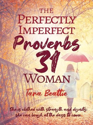 cover image of The Perfectly Imperfect Proverbs 31 Woman